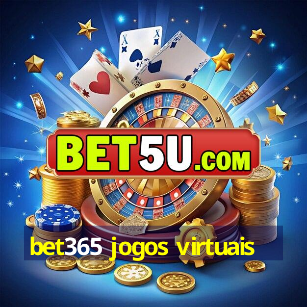 bet365 jogos virtuais